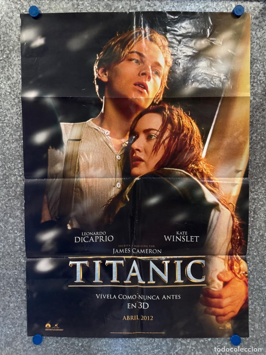 Cine: Titanic, Leonardo DiCaprio, Kate Winslet, A&ntilde;o 2012, POSTER ORIGINAL