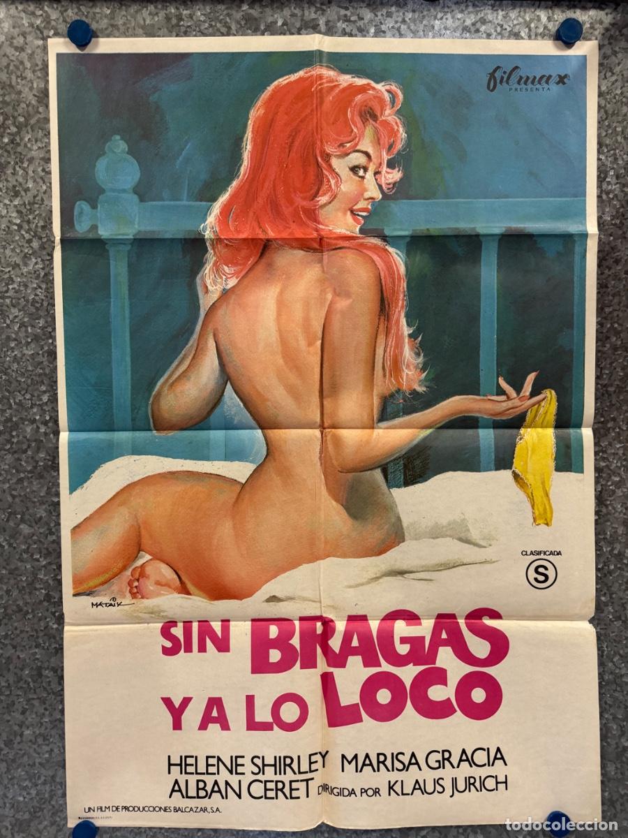 Cine: Sin bragas y a lo loco, Marisa Gracia, Alban Ceret, A&ntilde;o 1983, POSTER ORIGINAL