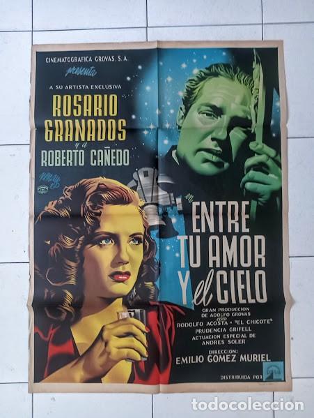 Cin&eacute;ma: VKD 2361 JOSEP RENAU ENTRE TU AMOR Y EL CIELO ROSARIO GRANADOS POSTER ORIGINAL MEJICANO 70X94 LITO