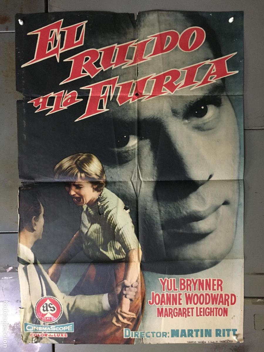 Cinema: ODC C088 EL RUIDO Y LA FURIA YUL BRYNNER JOANNE WOODWARD POSTER ORIGINAL ESTRENO 70X100