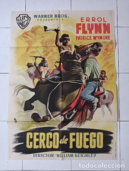 Kino: SMP 2429 CERCO DE FUEGO ERROL FLYNN MCP POSTER ORIGINAL 70X100 ESTRENO LITOGRAFIA