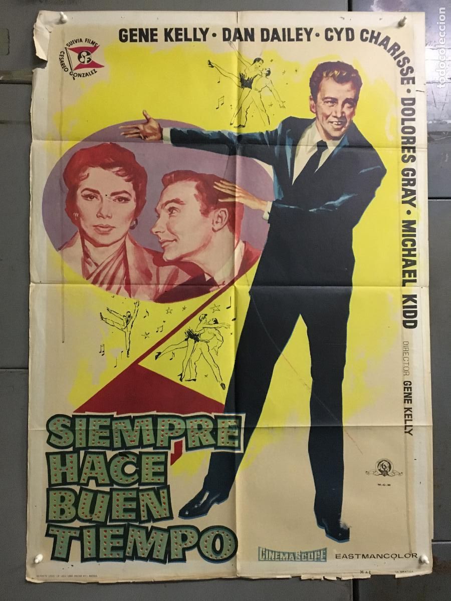 Cine: ODC C124 SIEMPRE HACE BUEN TIEMPO GENE KELLY CYD CHARISSE DONEN JANO POSTER ORIGINAL 70X100 ESTRENO
