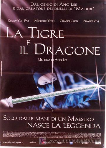 Cine: T00994 TIGRE Y DRAGON AGN LEE CHOW YUN FAT ARTES MARCIALES POSTER ORIGINAL ITALIANO 100X140