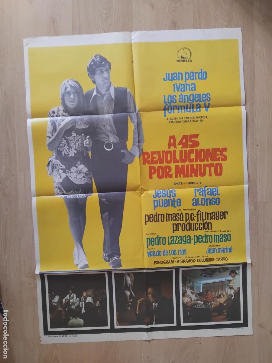 Cine: CARTEL DE CINE. A 45 REVOLUCIONES POR MINUTO JUAN PARDO FORMULA V IVANA 100 X 70 cm.