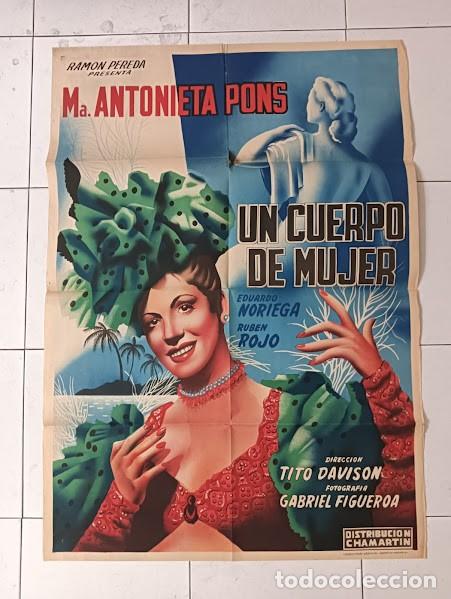 Cine: SMP 2449 UN CUERPO DE MUJER MARIA ANTONIETA PONS POSTER ORIGINAL ESTRENO 70X100 LITOGRAFIA