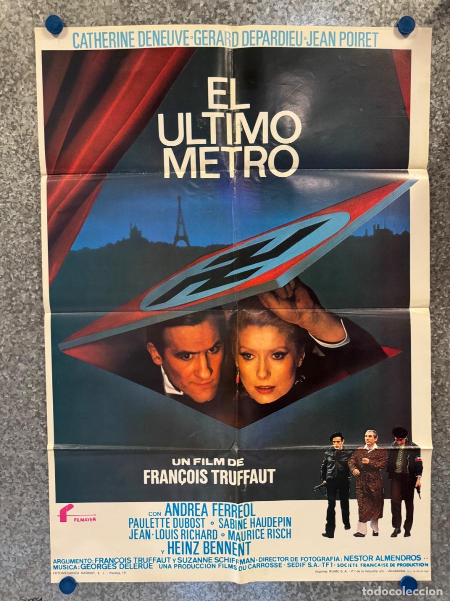 Cine: El ultimo metro, Catherine Deneuve, Gerard Depardieu, A&ntilde;o 1980, POSTER ORIGINAL