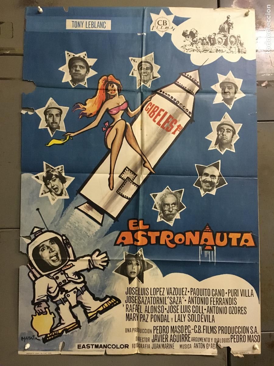Cin&eacute;ma: ODC C170 EL ASTRONAUTA TONY LEBLANC MATAIX POSTER ORIGINAL 70X100 DEL ESTRENO