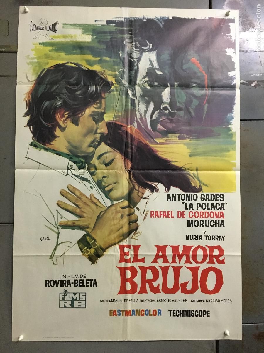 Cinema: ODC C181 EL AMOR BRUJO ROVIRA BELETA ANTONIO GADES FLAMENCO POSTER ORIGINAL 70X100 ESTRENO