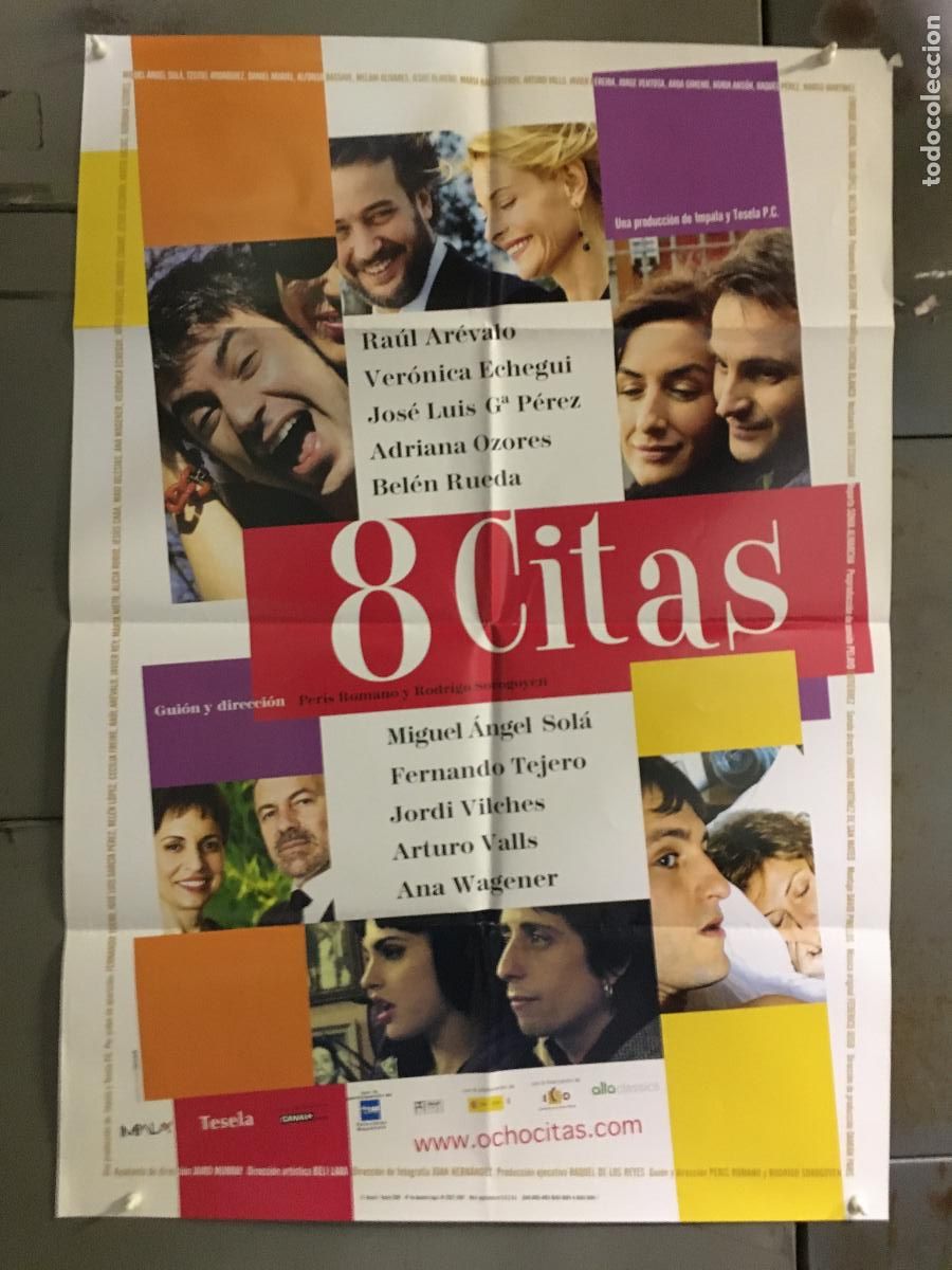 Cine: ODC C186 8 CITAS FERNANDO TEJERO BELEN RUEDA VERONICA ECHEGUI POSTER ORIGINAL 70X100 ESTRENO