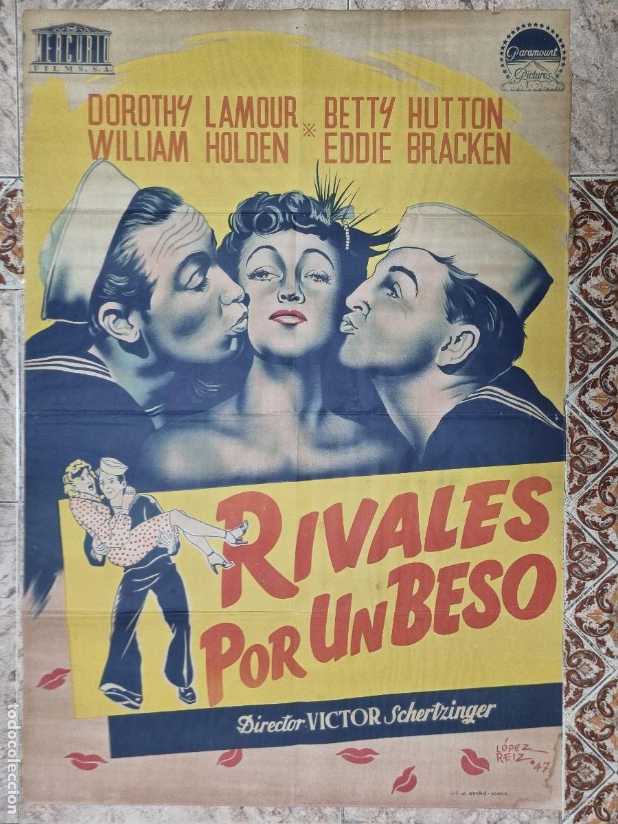 Cine: CARTEL CINE RIVALES POR UN BESO LITOGRAFIA 1947 ILUSTRADOR LOPEZ REIZ ORIGINAL CC2