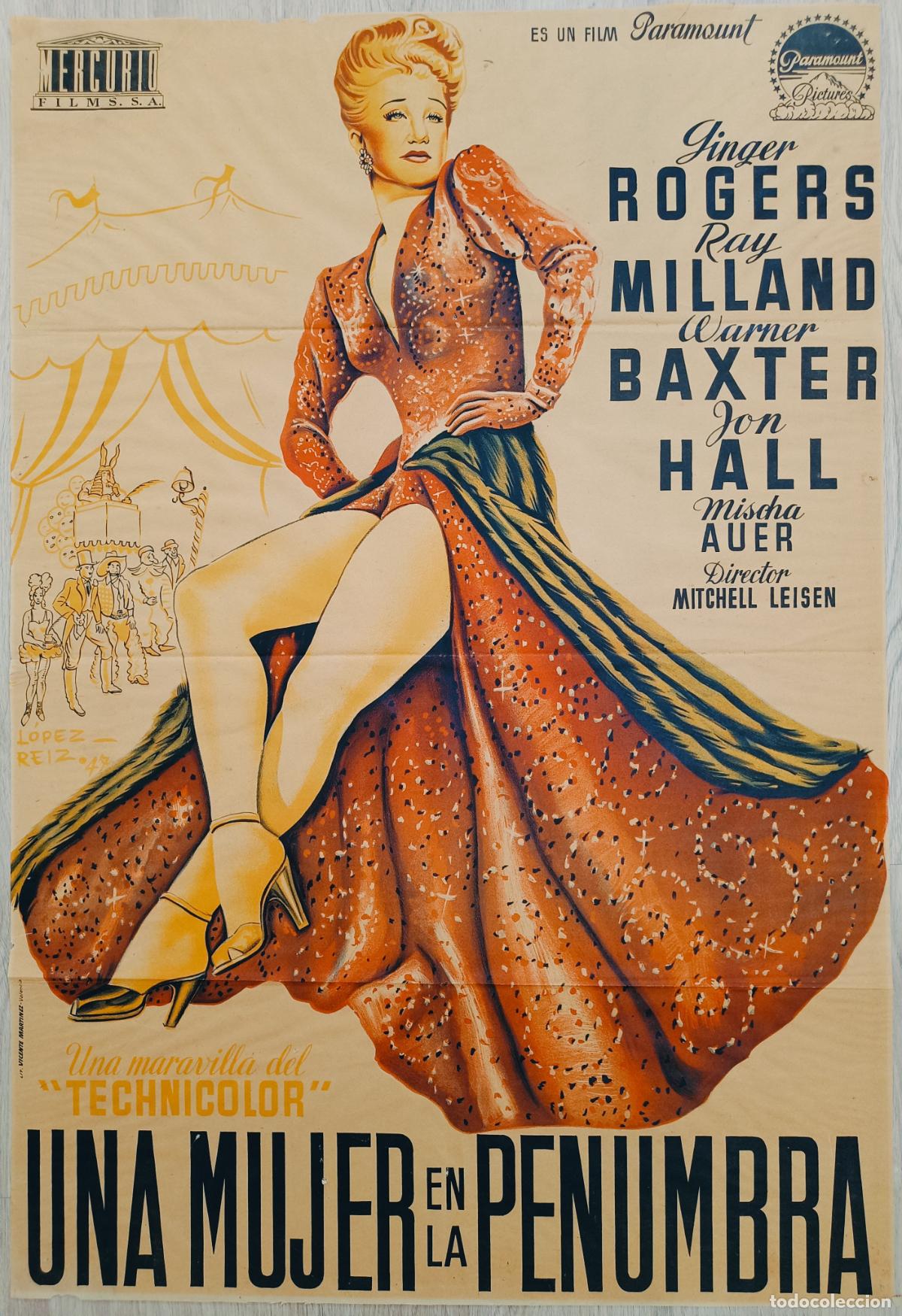 Cine: CARTEL CINE UNA MUJER EN LA PENUMBRA GINGER ROGERS RAY MILLAND MERCURIO LOPEZ REIZ A&Ntilde;OS 40 C2828