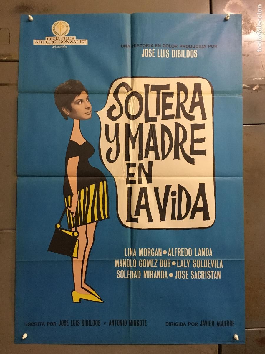 Cine: ODC C200 SOLTERA Y MADRE EN LA VIDA LINA MORGAN SOLEDAD MIRANDA POSTER ORIGINAL 70X100 ESTRENO