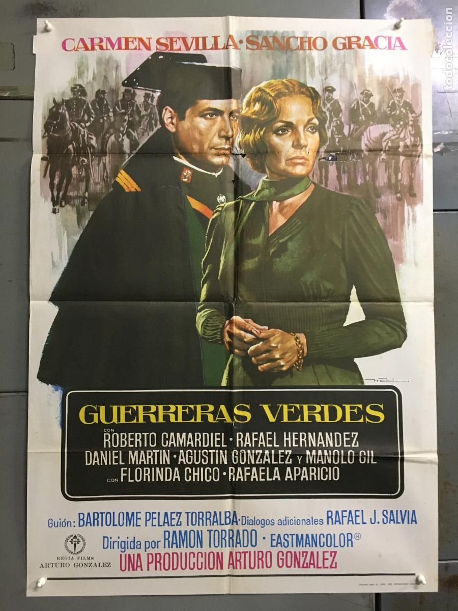 Cine: ODC C208 GUERRERAS VERDES CARMEN SEVILLA SANHO GRACIA GUARDIA CIVIL POSTER ORIGINAL 70X100 ESTRENO