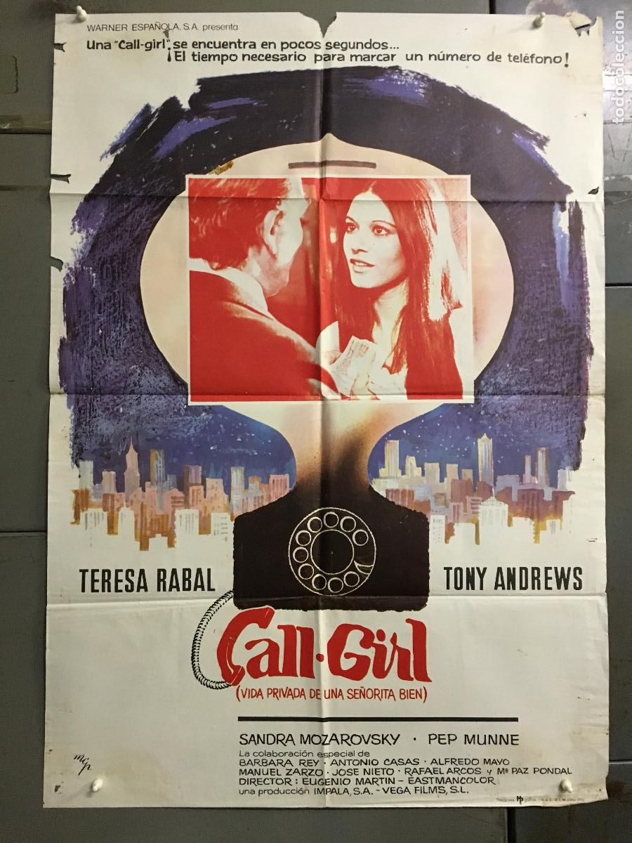 Cine: ODC C217 CALL GIRL TERESA RABAL SANDRA MOZAROVSKY BARBARA REY POSTER ORIGINAL 70X100 ESTRENO