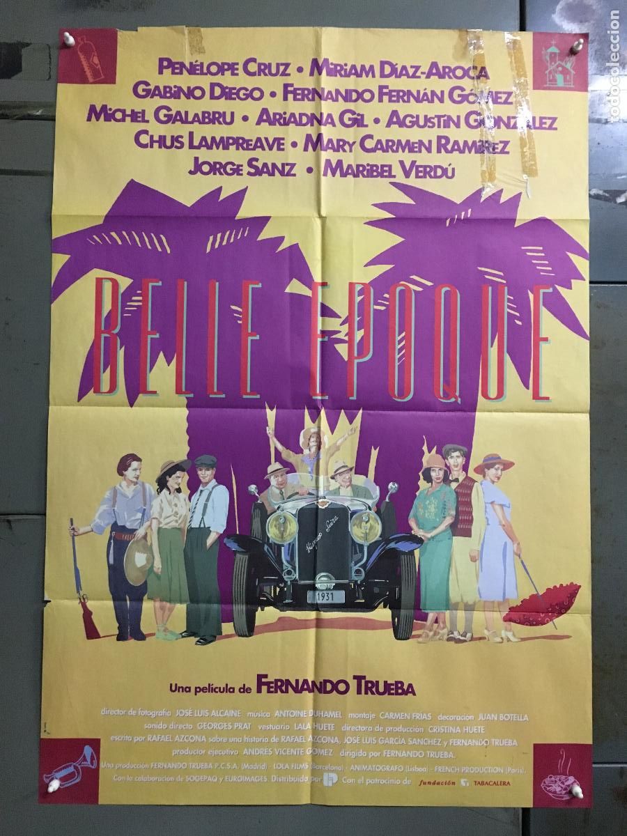 Cinema: ODC C222 BELLE EPOQUE PENELOPE CRUZ FERNANDO TRUEBA POSTER ORIGINAL 70X100 ESTRENO