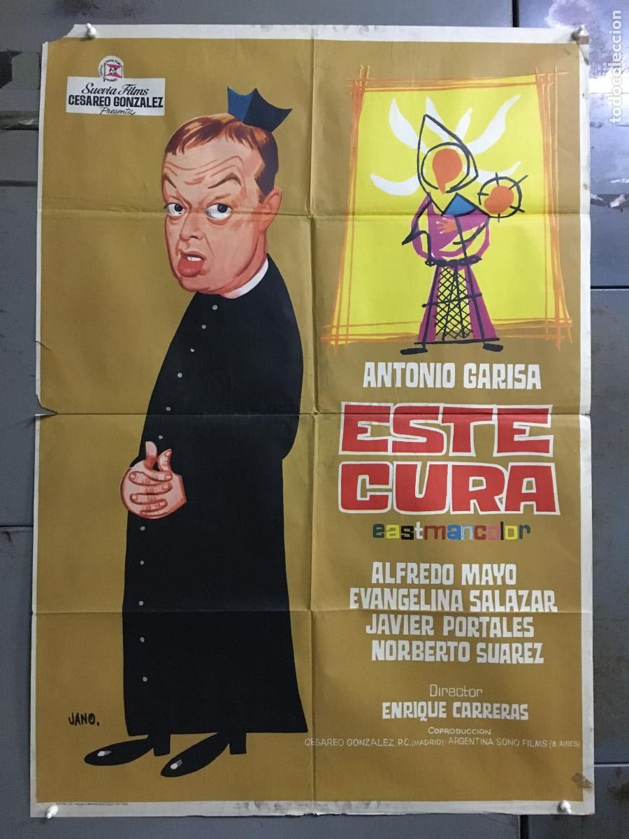 Cine: ODC C227 ESTE CURA ANTONIO GARISA ALFREDO MAYO JANO POSTER ORIGINAL 70X100 ESTRENO