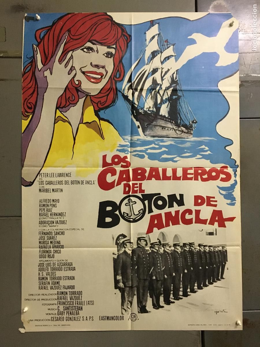 Cine: ODC C229 LOS CABALLEROS DEL BOTON DE ANCLA MARIBEL MARTIN ALFRDO MAYO MATAIX POSTER 70X100 ESTRENO