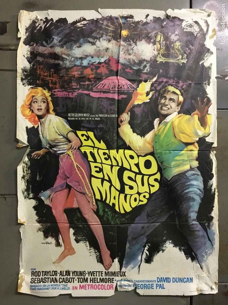 Cine: ODC C235 EL TIEMPO EN SUS MANOS ROD TAYLOR GEORGE PAL MAC POSTER ORIGINAL 70X100 ESTRENO