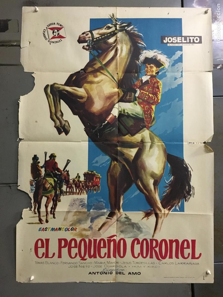 Cine: ODC C239 EL PEQUE&Ntilde;O CORONEL JOSELITO POSTER ORIGINAL 70X100 ESTRENO