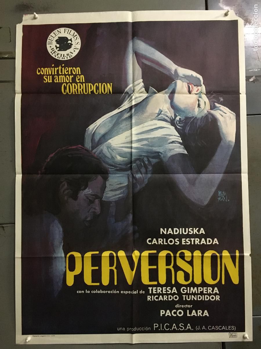 Cinema: ODC C255 PERVERSION NADIUSKA CARLOS ESTRADA POSTER ORIGINAL 70X100 ESTRENO