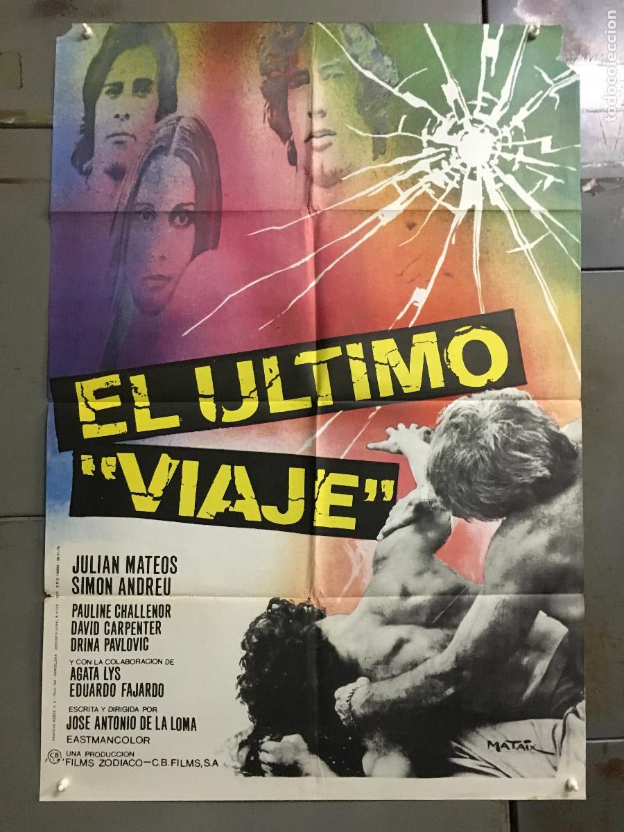 Cine: ODC C273 EL ULTIMO VIAJE JULIAN MATEOS SIMON ADREU MATAIX POSTER ORIGINAL 70X100 ESTRENO