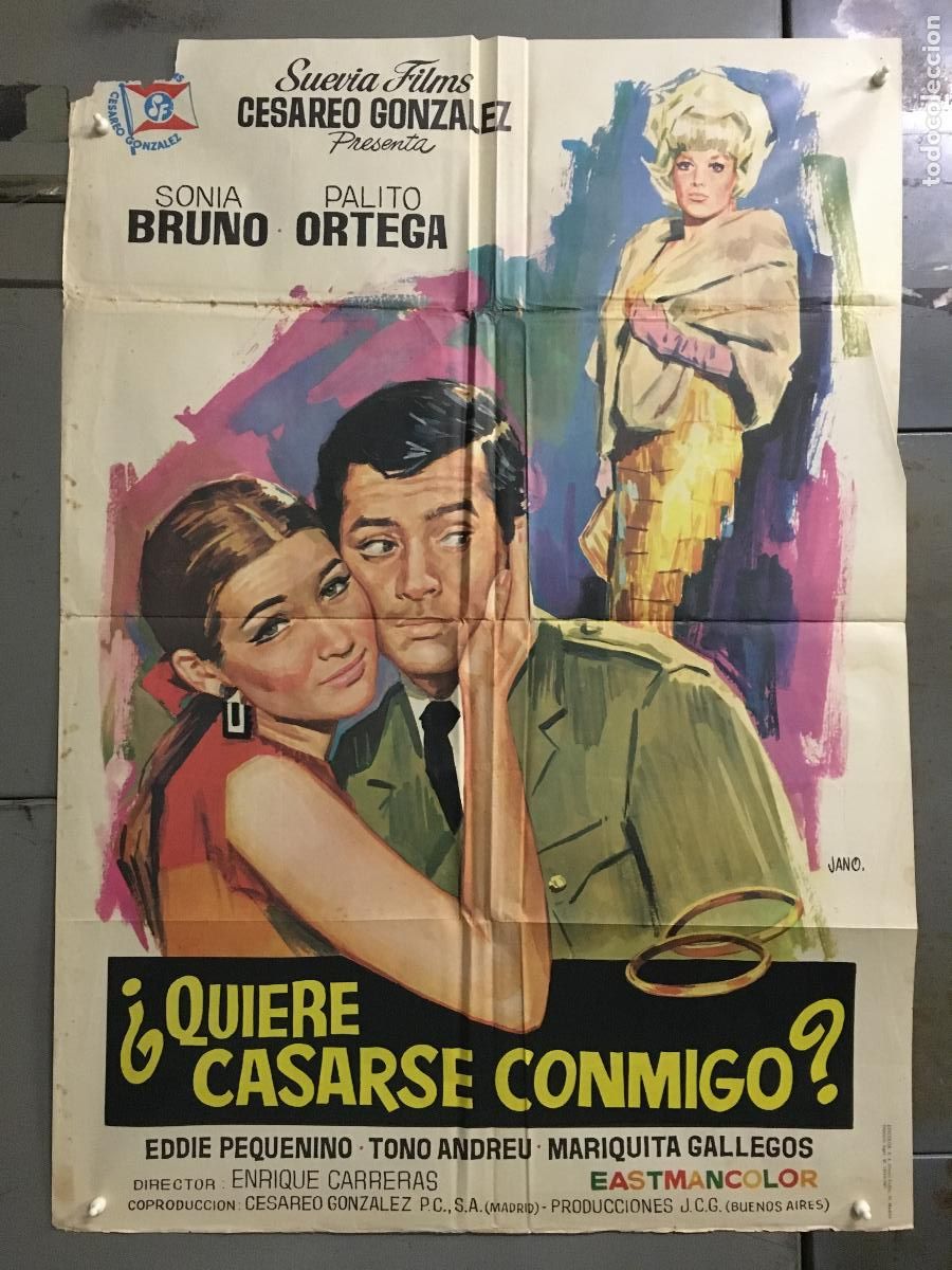 Cine: ODC C276 QUIERE CASARSE CONMIGO SONIA BRUNO PALITO ORTEGA JANO POSTER ORIGINAL 70X100 ESTRENO