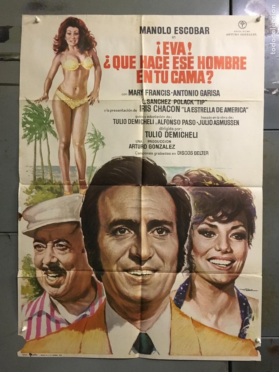 Cine: ODC C296 EVA QUE HACE ESE HOMBRE EN TU CAMA MANOLO ESCOBAR MAC POSTER ORIGINAL 70X100 ESTRENO