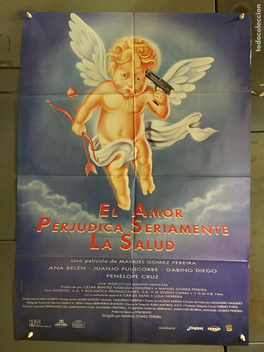 Cine: ODC C327 EL AMOR PERJUDICA SERIAMENTE LA SALUD ANA BELEN PENELOPE CRUZ POSTER ORIG 70X100 ESTRENO