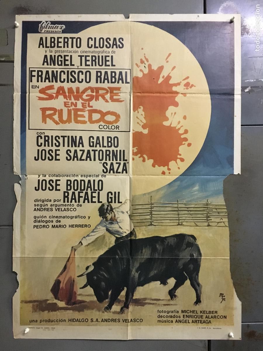 Cine: ODC C342 SANGRE EN EL RUEDO RAFAEL GIL ANGEL TERUEL TOROS POSTER ORIGINAL 70X100 ESTRENO A