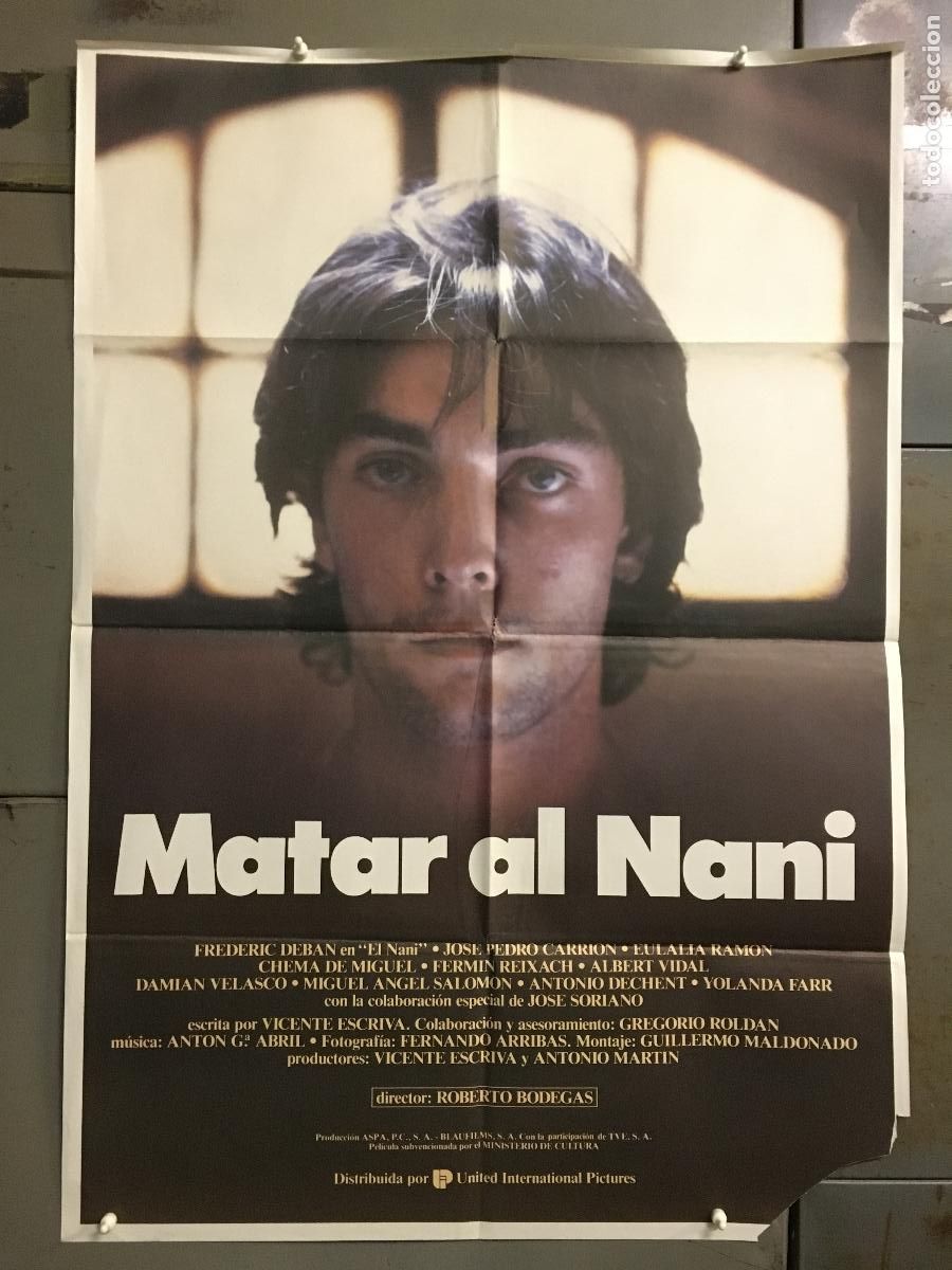Cinema: ODC C386 MATAR AL NANI FREDERIC DEBAN VICENTE ESCRIVA ROBERTO BODEGAS POSTER ORIGINAL 70X100 ESTRENO