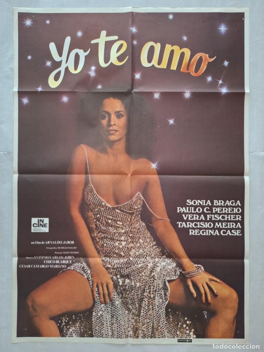 Cine: ANTIGUO CARTEL CINE YO TE AMO SONIA BRAGA A&Ntilde;O 1981 RV P-2040