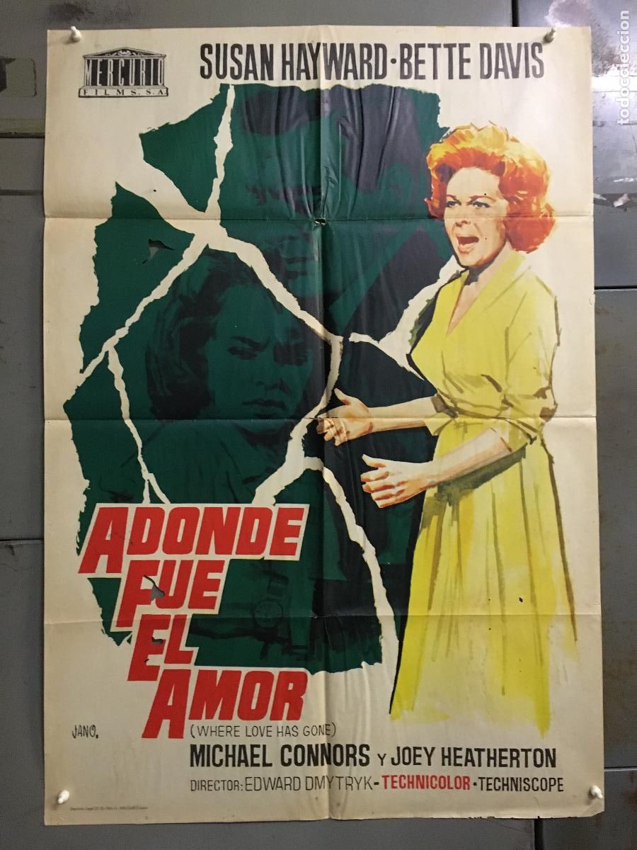 Cine: ODC C388 ADONDE FUE EL AMOR BETTE DAVIS SUSAN HAYWARD JANO POSTER ORIGINAL 70X100 ESTRENO