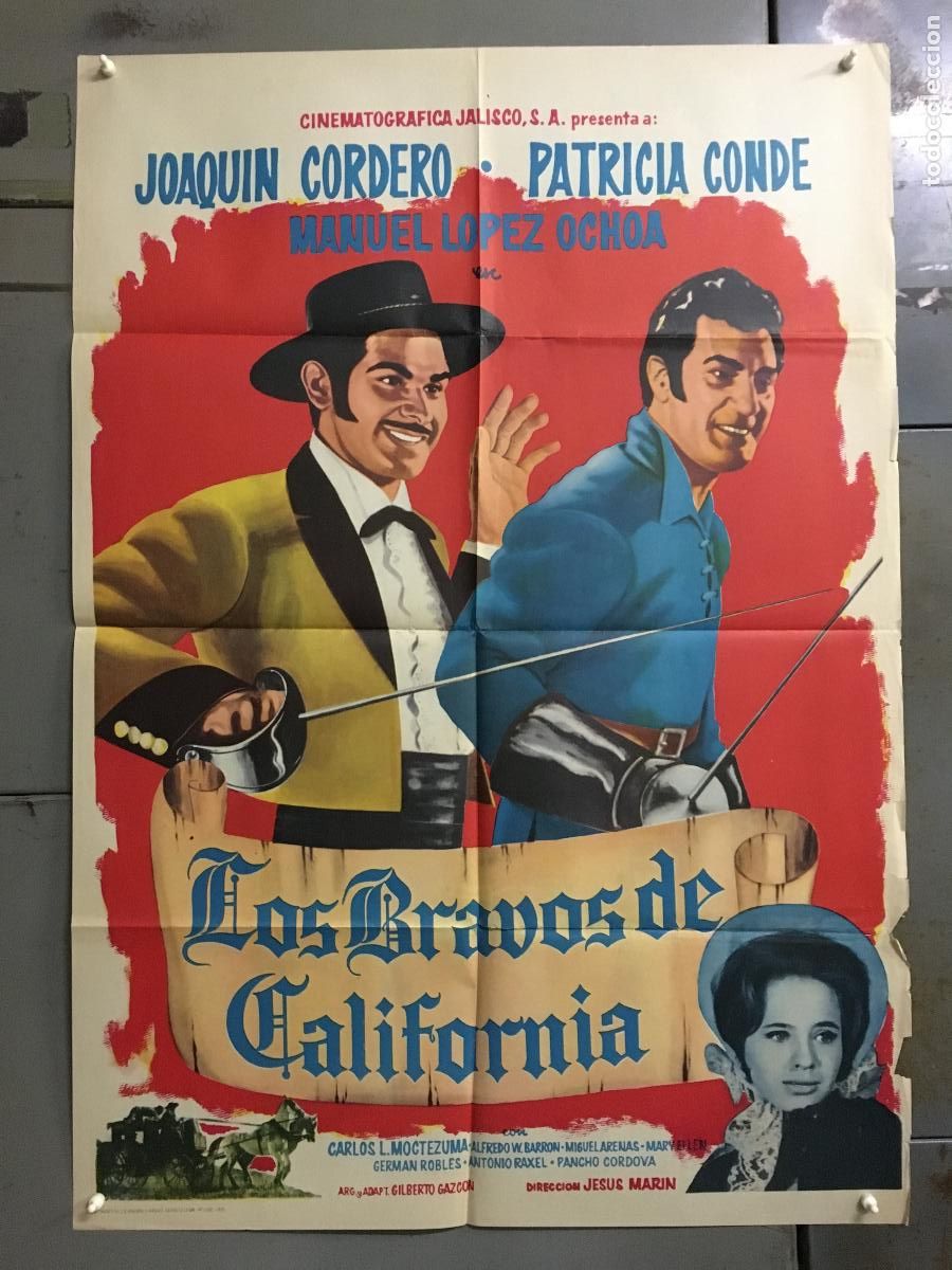 Cine: ODC C473 LOS BRAVOS DE CALIFORNIA JOAQUIN CORDERO POSTER ORIGINAL 70X100 ESTRENO