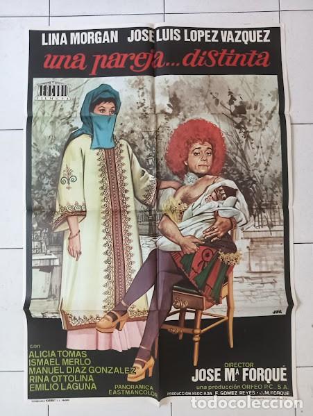 Cine: VKD 2377 UNA PAREJA DISTINTA LINA MORGAN JOSE LUIS LOPEZ VAZQUEZ JANO POSTER ORIGINAL 70X100 ESTRENO