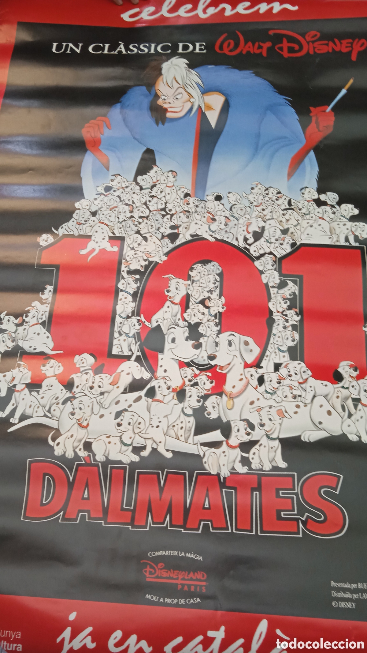 Cine: P&oacute;ster Oficial Disney 101 D&aacute;lmatas &ndash; Disneyland Par&iacute;s &ndash; Gran Formato &ndash; Edici&oacute;n Promocional