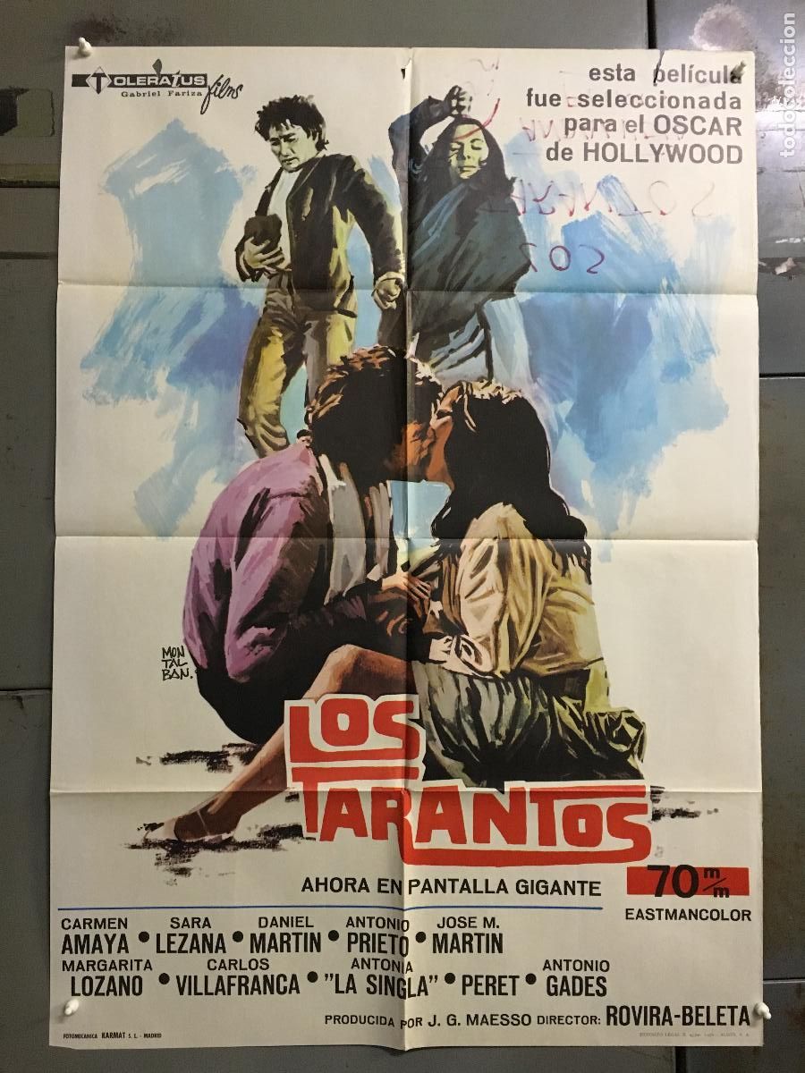 Cine: ODC C559 LOS TARANTOS CARMEN AMAYA ROVIRA BELETA 70 MM POSTER ORIGINAL 70X100 ESPA&Ntilde;OL R-71