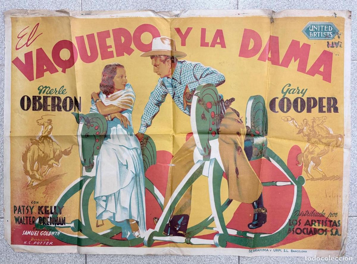 Cine: CARTEL ORIGINAL DE &rdquo;EL VAQUERO Y LA DAMA&rdquo;. UNITED ARTISTS. BARCELONA, SERRAHIMA Y URP&Iacute;. 1938