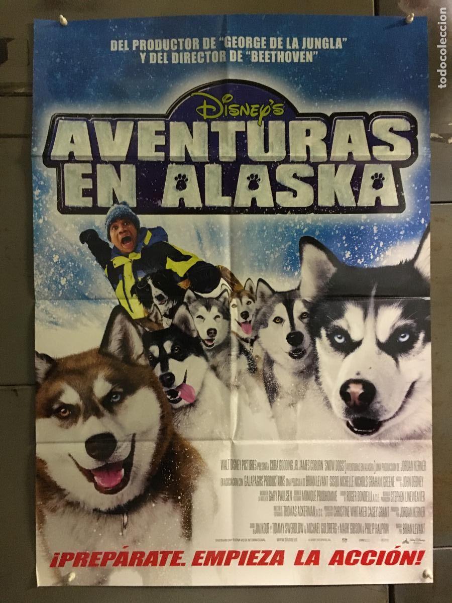 Cine: AFL66 AVENTURAS EN ALASKA CUBA GOODING JR JAMES COBURN PERROS POSTER ORIGINAL 70X100 ESTRENO
