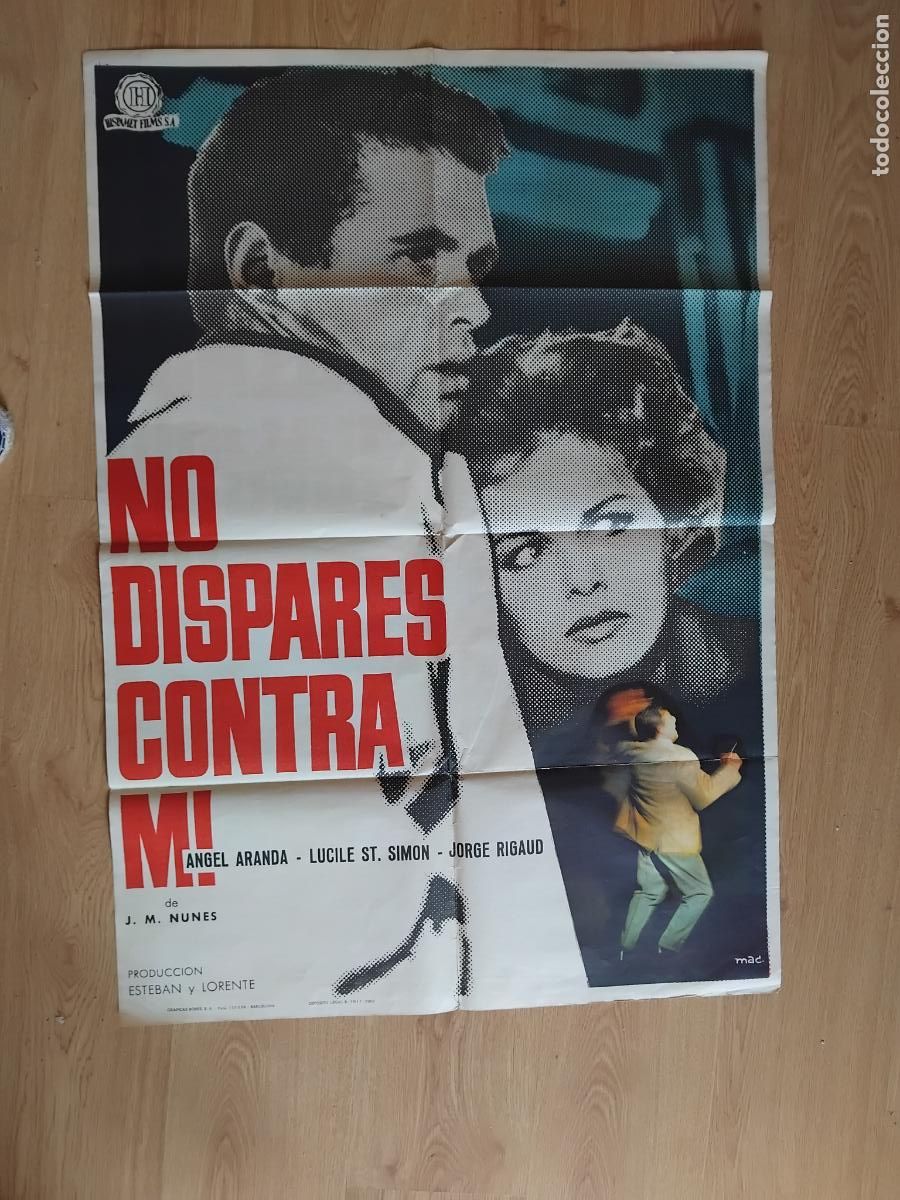 Cine: NO DISPARES CONTRA MI ANGEL ARANDA JULIAN MATEOS CARTEL DE CINE POSTER ORIGINAL. 100 X 70 CM