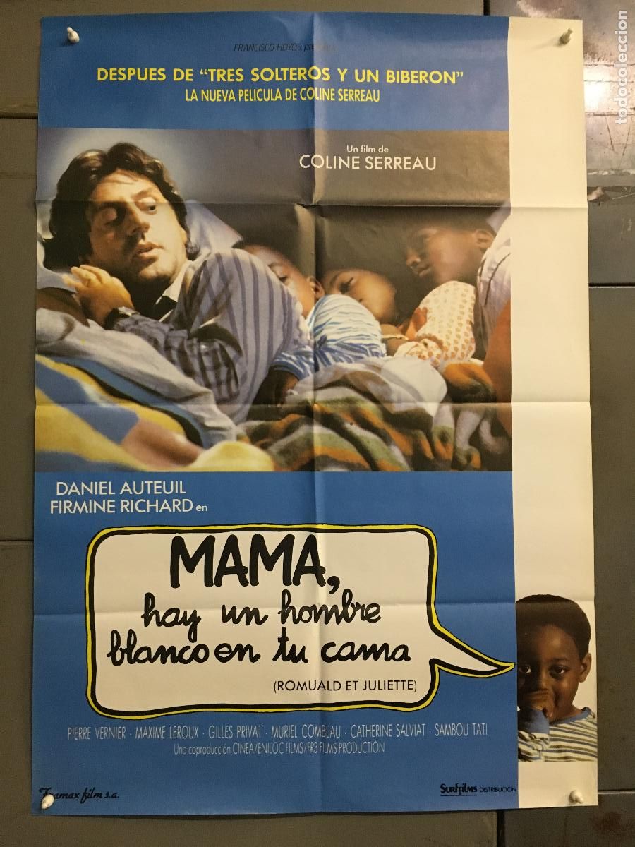 Cine: AFM34 MAMA HAY UN HOMBRE BLANCO EN TU CAMA DANIEL AUTEUIL POSTER ORIGINAL ESTRENO 70X100