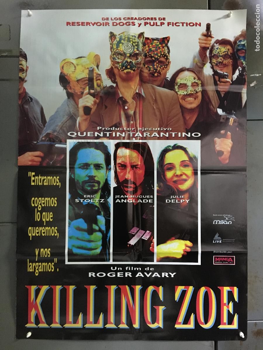 Cine: AFM57 KILLING ZOE ROGER AVARY ERIC STOLTZ JULIE DELPY TARANTINO POSTER ORIGINAL 70X100 ESTRENO h6