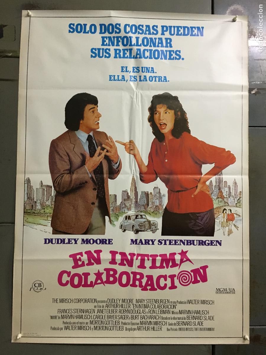 Cine: AFM85 EN INTIMA COLABORACION MARY STEENBURGEN DUDLEY MOORE POSTER ORIGINAL 70X100 ESTRENO h6