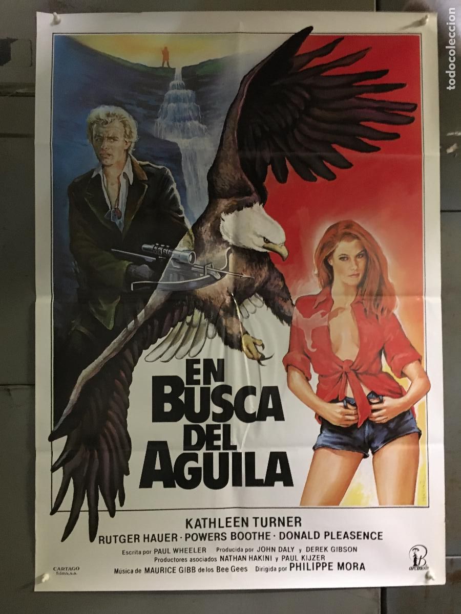 Cine: AFM88 EN BUSCA DEL AGUILA KATHLEEN TURNER RUTGER HAUER POSTER ORIGINAL ESTRENO 70X100 h7
