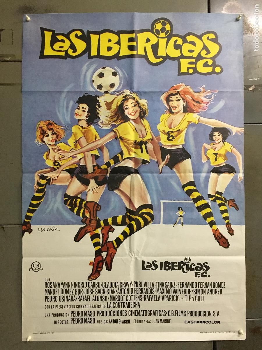 Cine: AFM98 LAS IBERICAS F.C. FUTBOL ROSANA YANNI INGRID GARBO POSTER ORIGINAL 70X100 ESTRENO h6