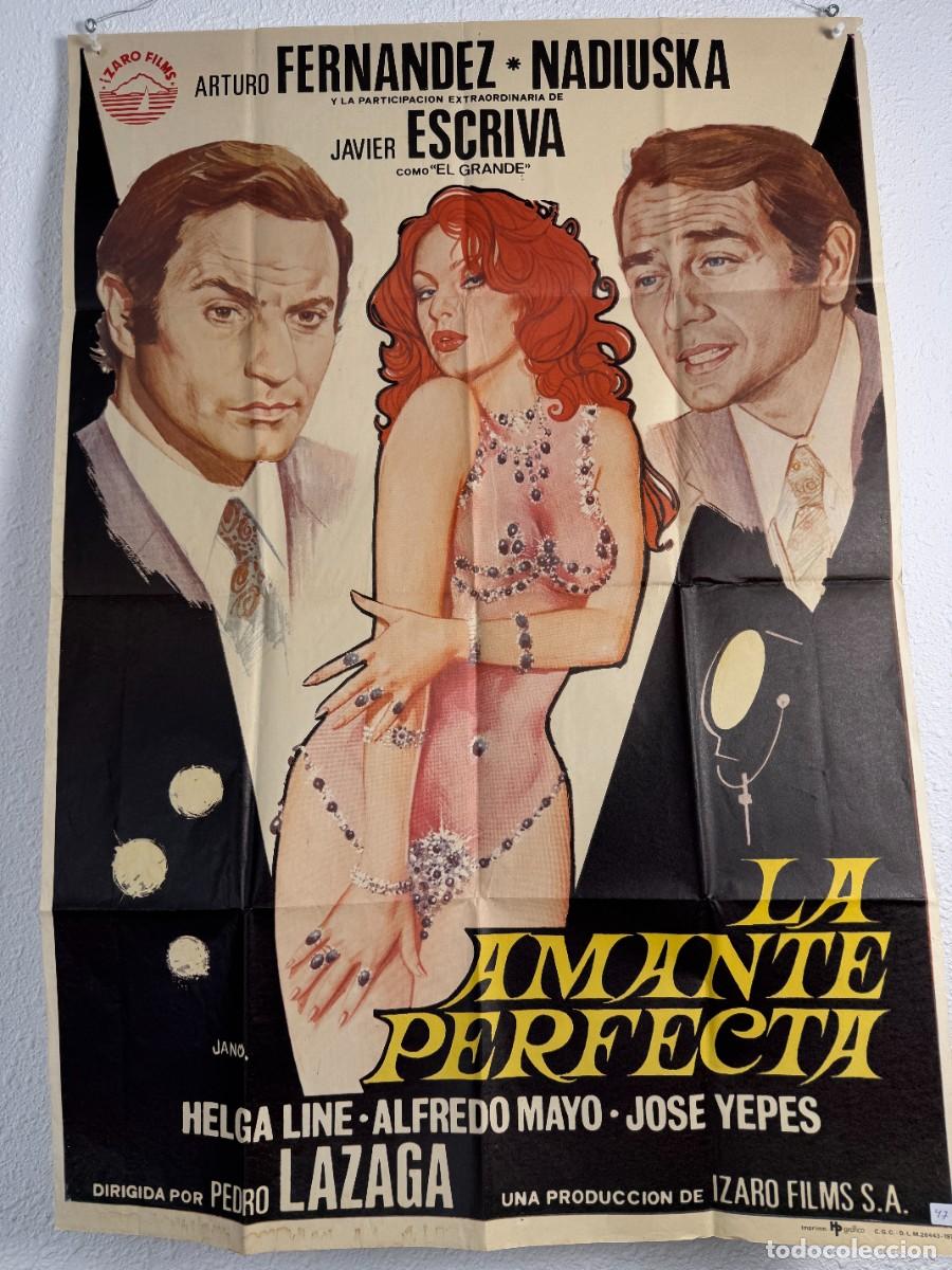 Cine: Cartel Original La Amante Perfecta 1976 70x100 cm JANO Nadiuska Arturo Fern&aacute;ndez Cine Espa&ntilde;ol N47