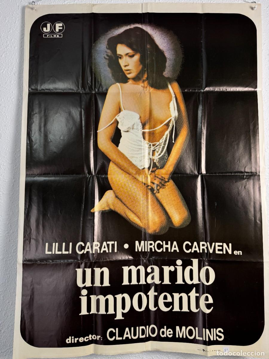 Cine: Cartel Original Un Marido Impotente 1978 70x100 cm Lilli Carati Firma al Dorso Cine Espa&ntilde;ol N52