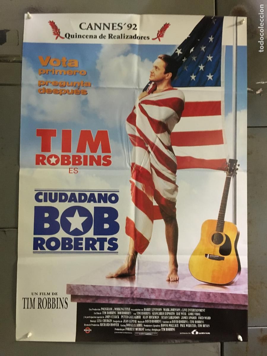 Cine: AFN68 CIUDADANO BOB ROBERTS TIM ROBBINS ALAN RICKMAN POSTER ORIGINAL 70X100 ESTRENO h6