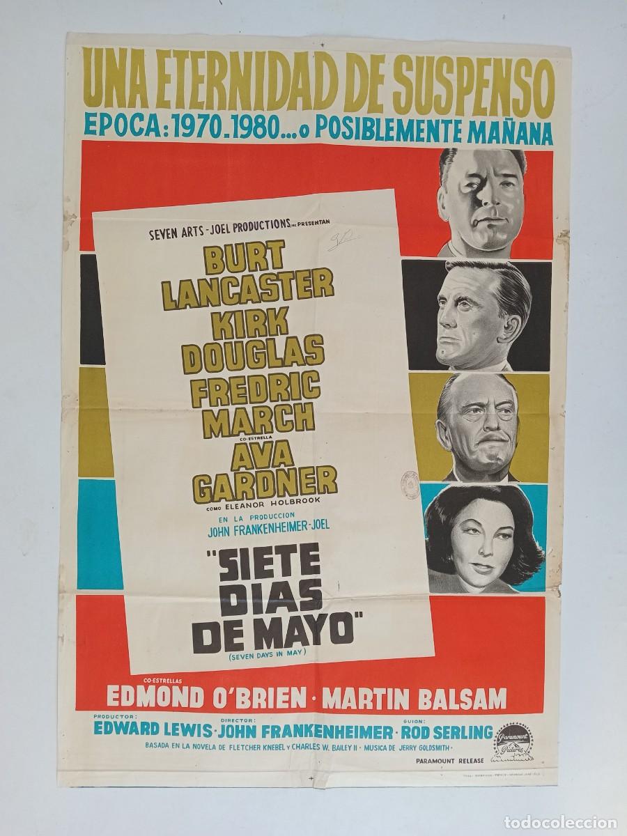 Cin&eacute;ma: SIETE DIAS DE MAYO (1964) cartel argentino 110x75 litografico John Frankenheimer ROD SERLING
