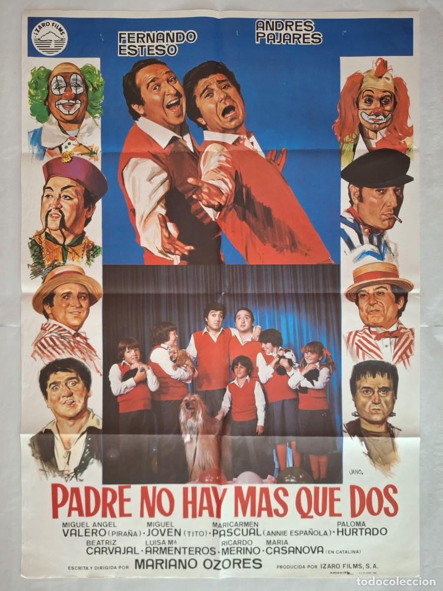 Cinema: ANTIGUO CARTEL CINE PADRE NO HAY MAS QUE DOS FERNANDO ESTESO ANDRES PAJARES A&Ntilde;O 1982 JANO RV P-2042