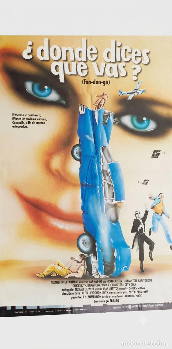 Cinema: D&oacute;nde dices que vas? . Cartel Cine